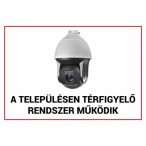   Nestron FTB-KMT02 Műanyag figyelmeztető tábla: "A településen térfigyelő rendszer működik"; 210x300x1 mm